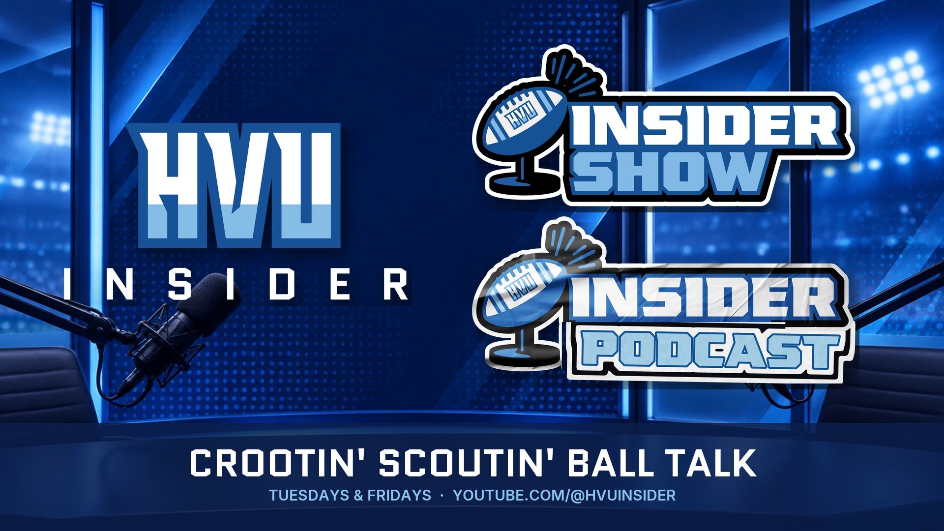 The HVU Insider Show and Insider Podcast