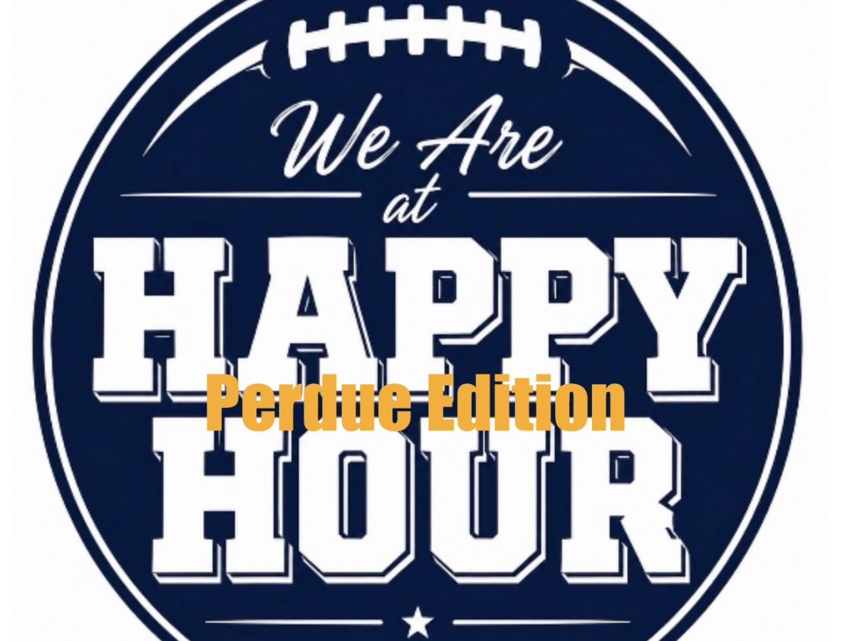 We Are at Happy Hour — Purdue Edition